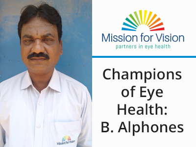 Champions of Eye Health – B. Alphones
